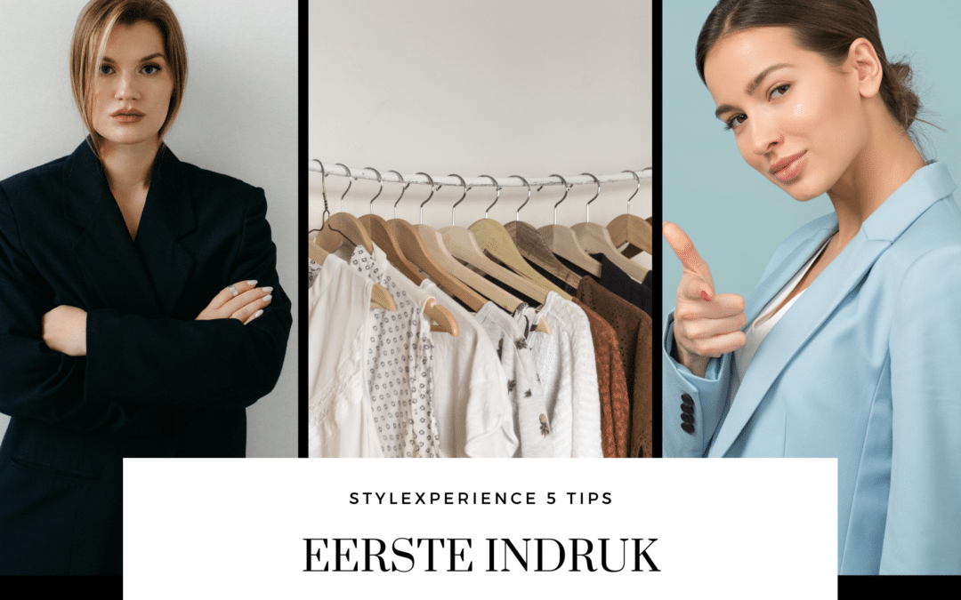 Eerste indruk 5 tips
